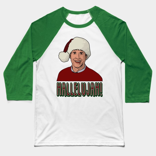 Christmas Vacation Inspired Chevy Chase Hallelujah Baseball T-Shirt by charlescheshire